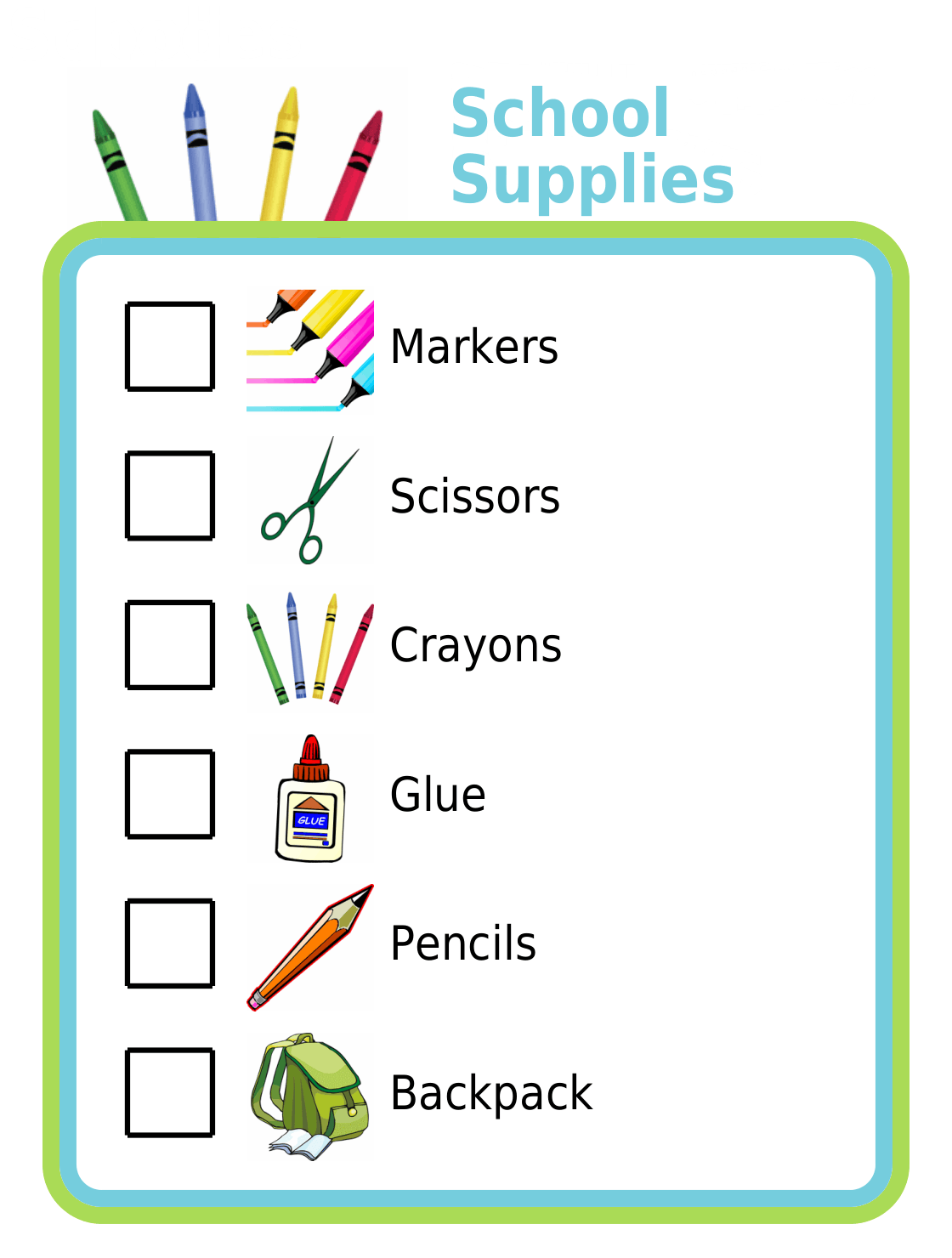 Picture checklist of school supplies; glue, markers, pencils, tisses, hand sanitizer, scissors