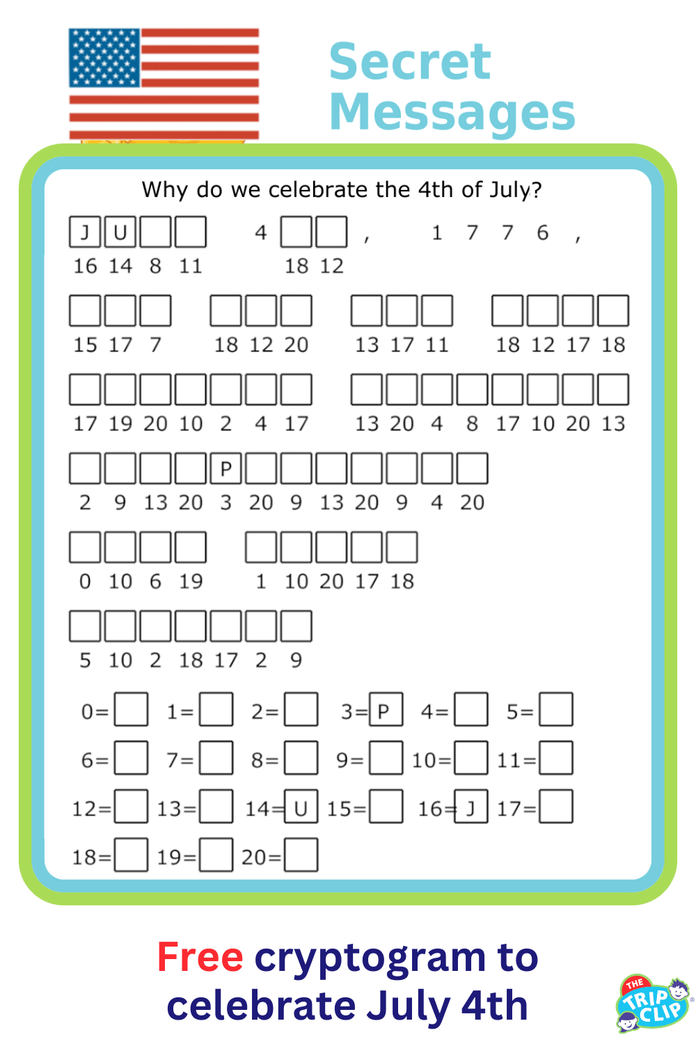 Secret message puzzle with a clue ‘Why do we celebrate the 4th of July?’