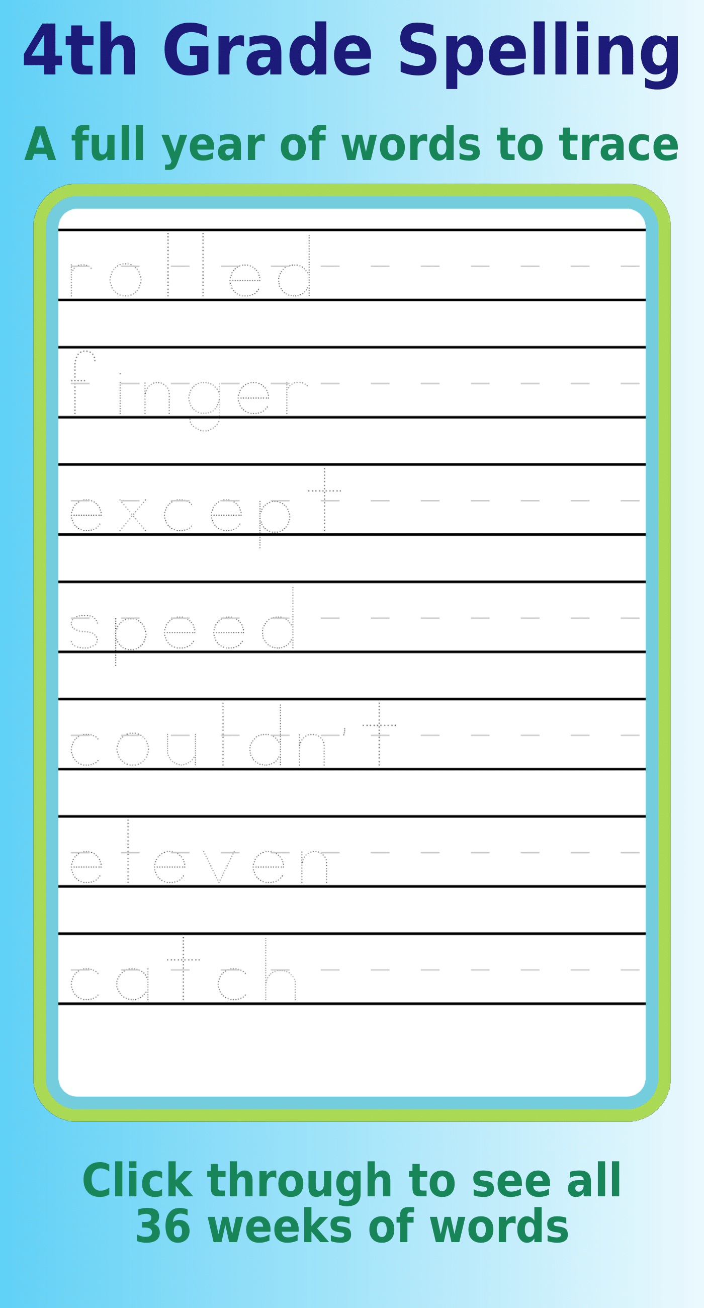 4th Grade Spelling Curriculum: letter tracing