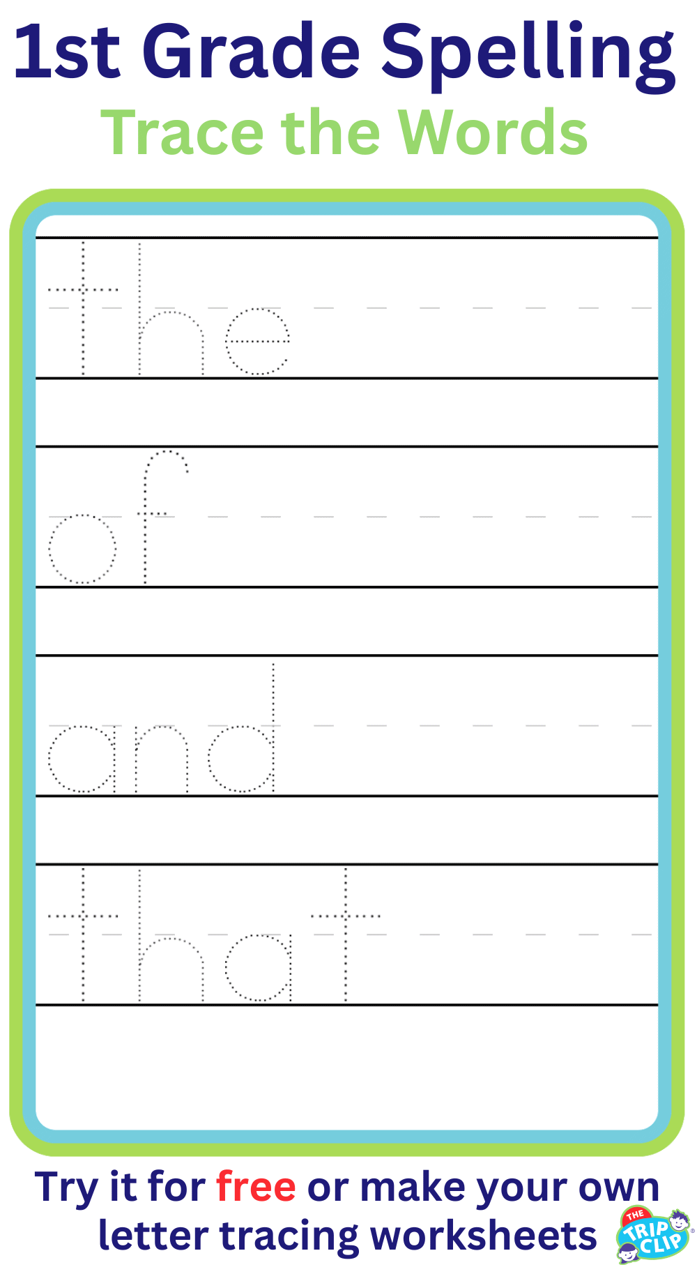 1st grade spelling practice tracing worksheet for the words the, of, and, and that