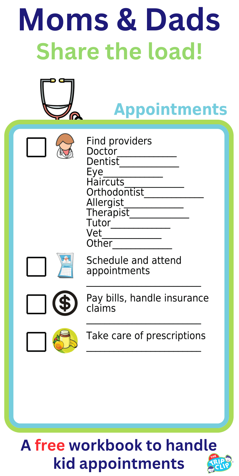 Editable worksheet enumerating all the work involved in kid dr, dentist, therapy, and hair appointments