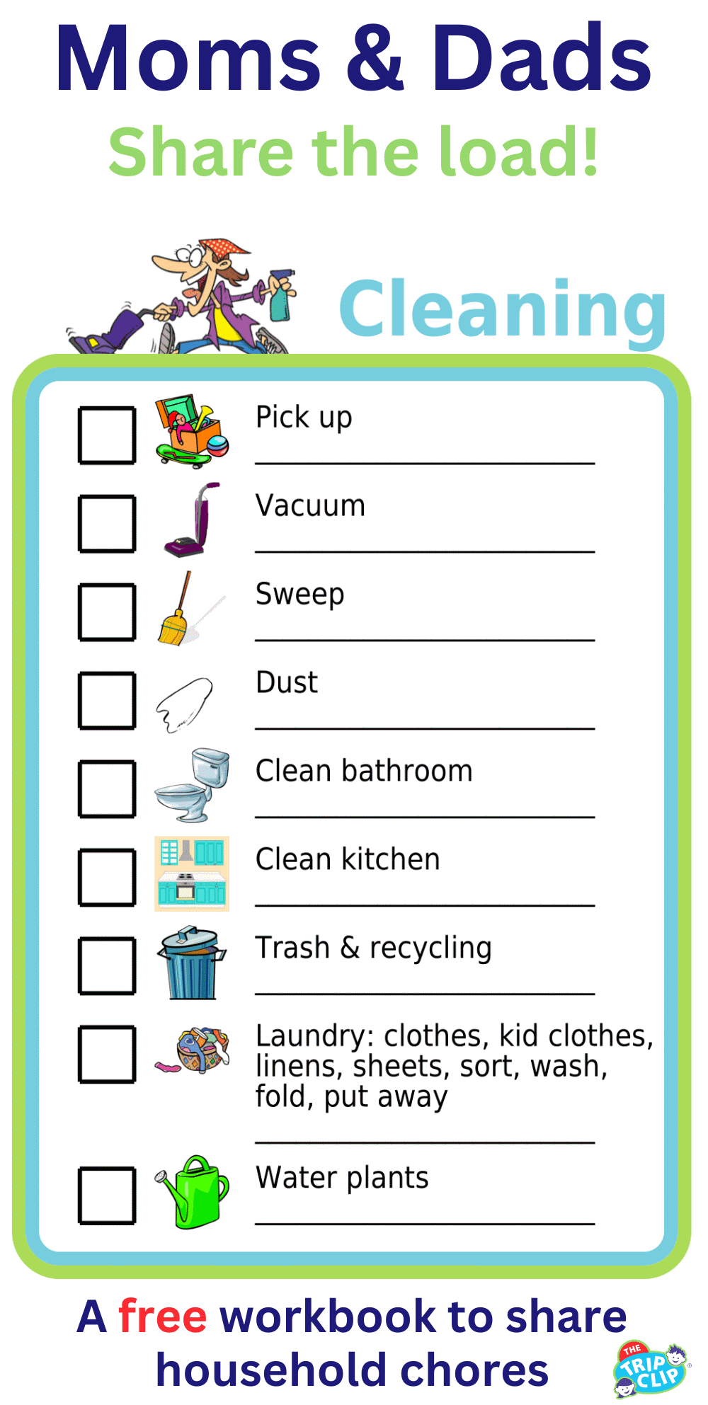 Editable worksheet showing 9 cleaning tasks: pick up, vacuum, sweep, dust, clean bathroom, clean kitchen, trash/recycling, laundry, plants