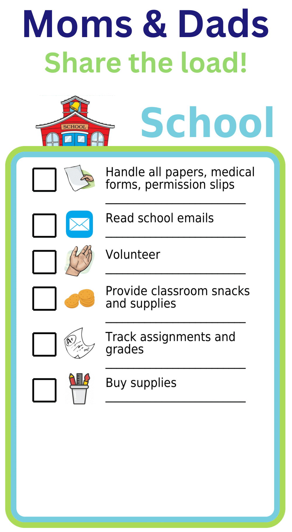 Editable worksheet showing 6 school-related tasks: paperwork, emails, volunteering, snacks and supplies, homework and grades