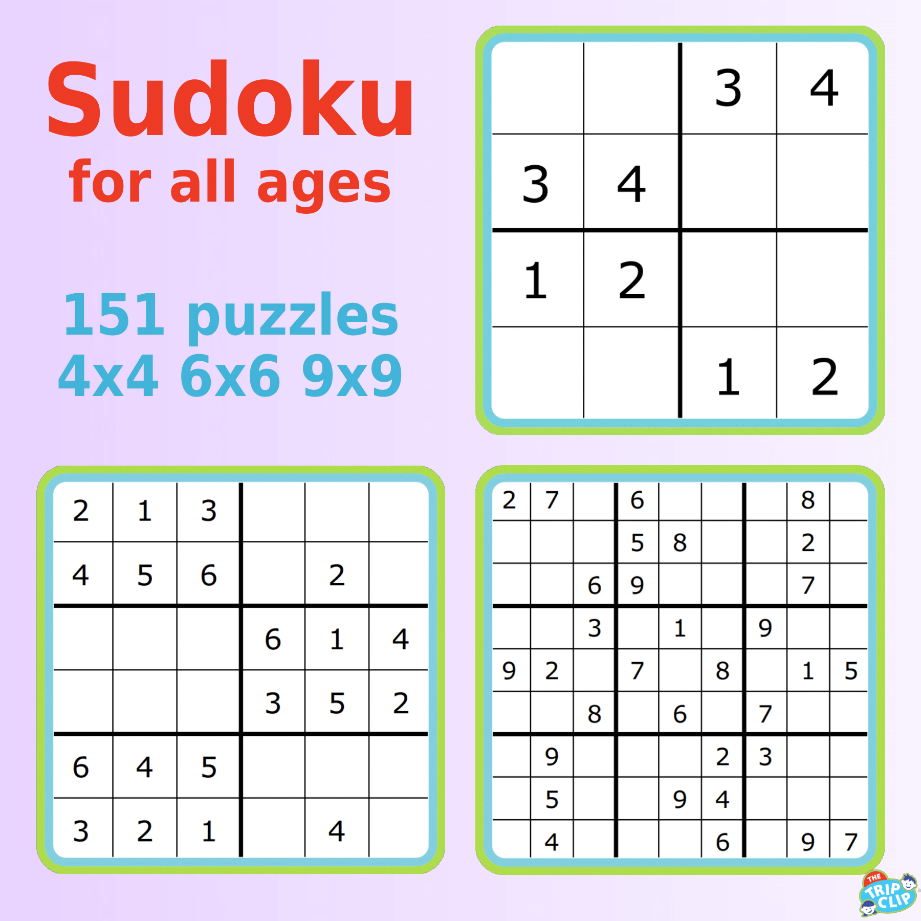Three sudoku puzzles for all ages: 4x4, 6x6, 9x9