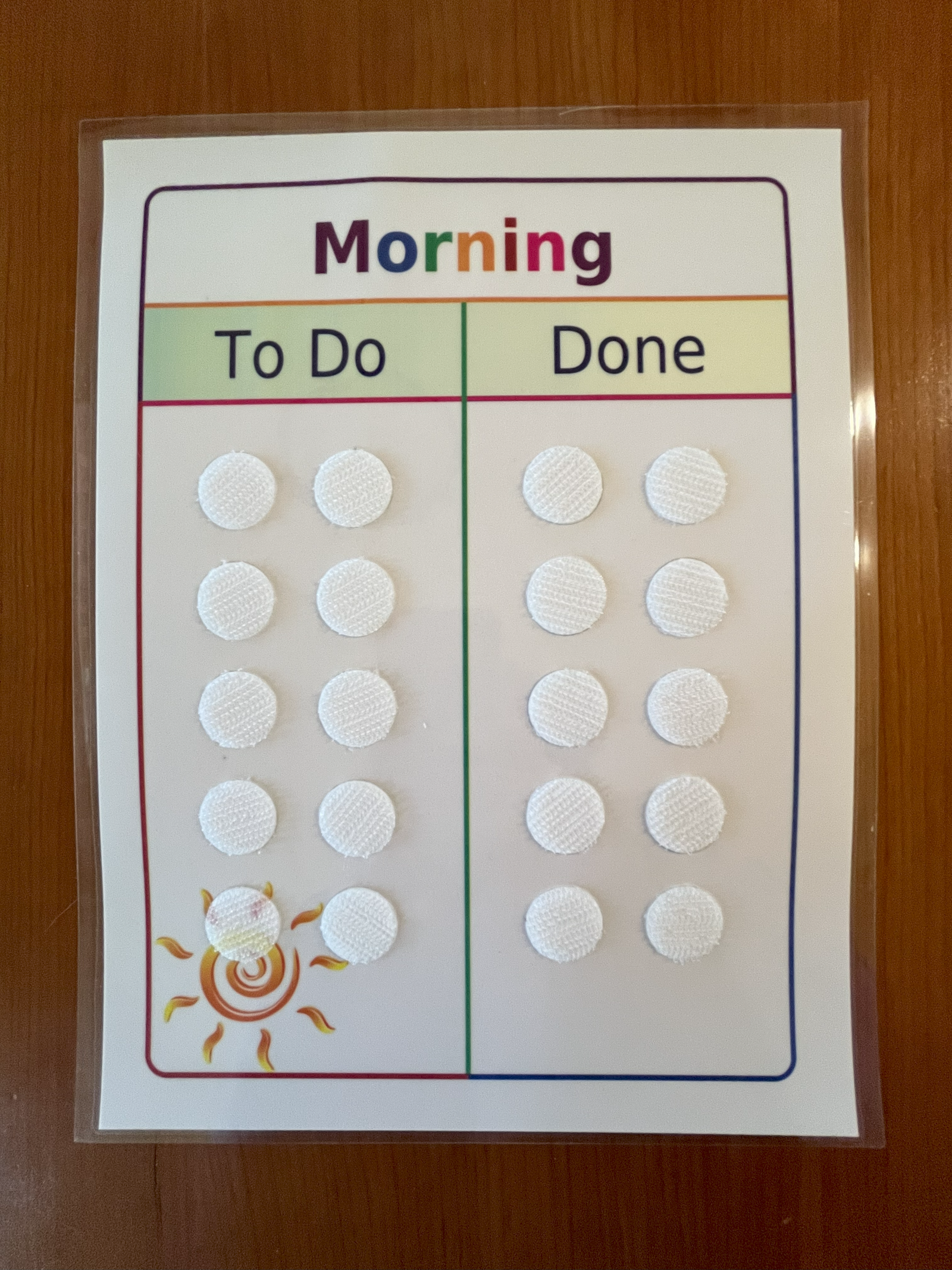 8x10 laminated To Do / Done Board with Morning at the top and 10 Velcro circles on each side