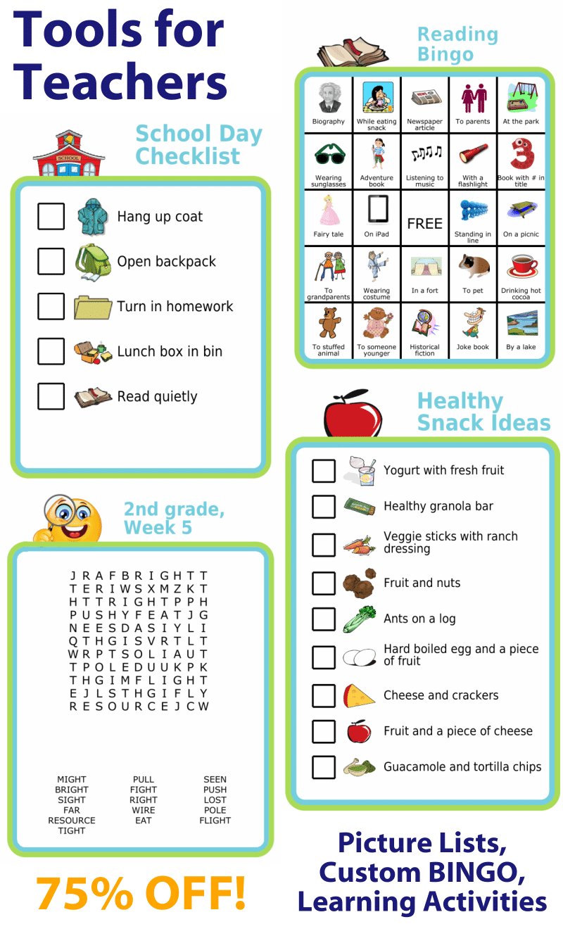 Tools For Teachers: school day picture checklist, reading bingo, word search spelling practice, healthy snack ideas