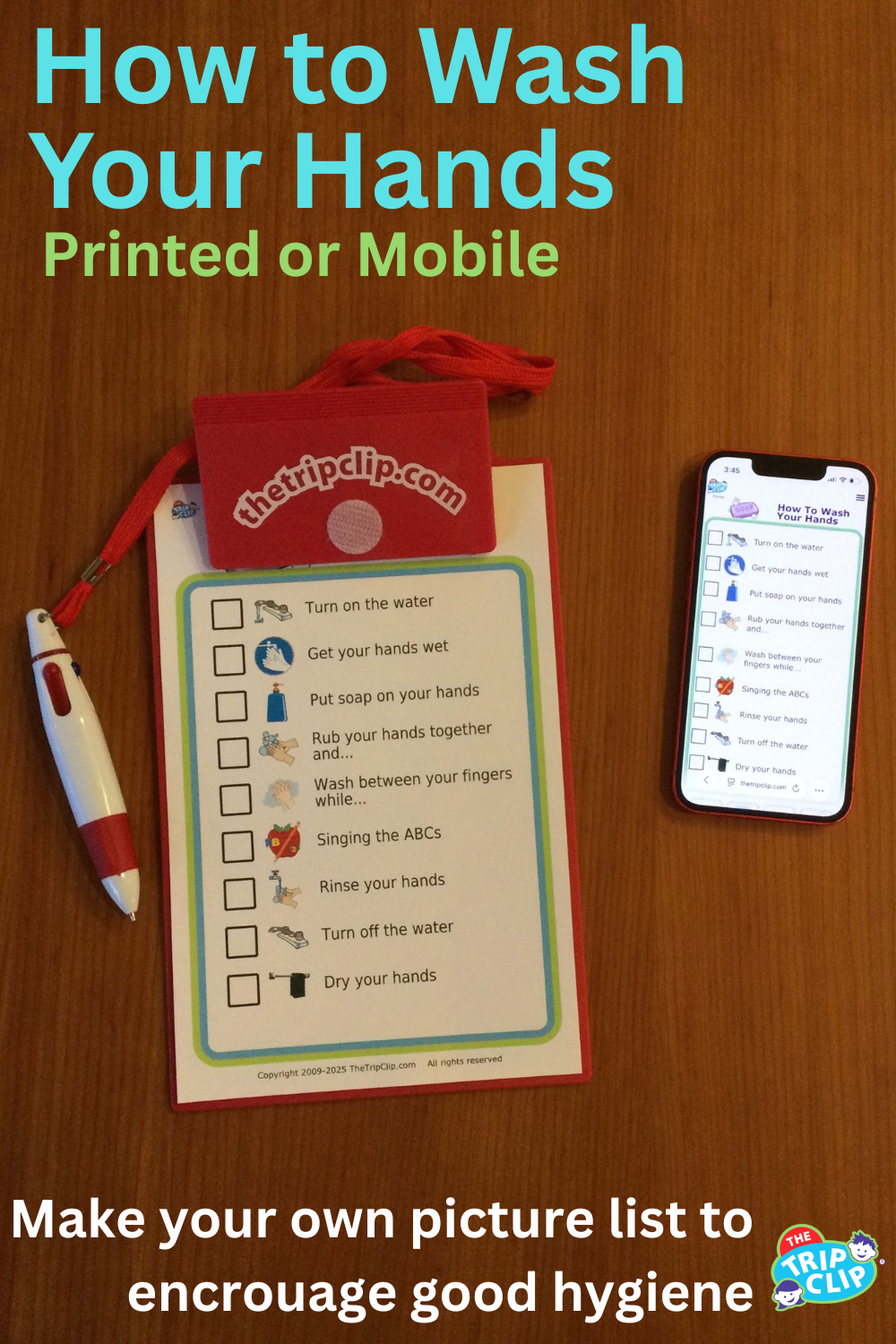 Picture checklist showing the steps for how to wash your hands. Shown on clipboard and phone.