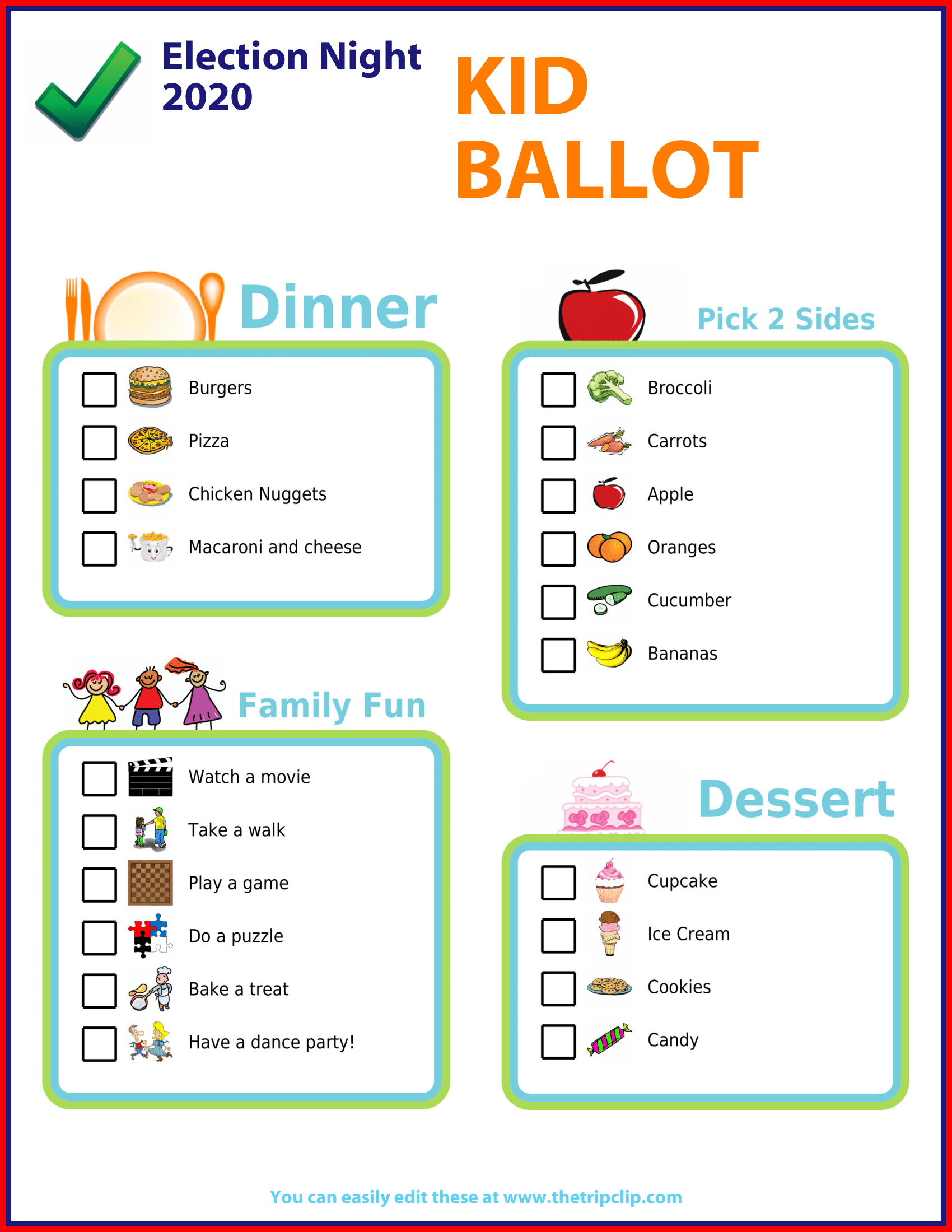 Pretend ballot so kids can vote for dinner, sides, dessert, and fun activity